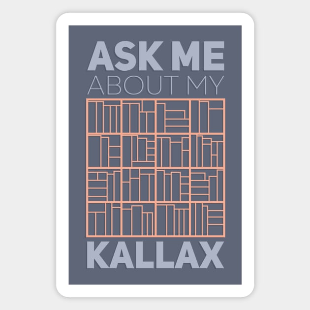 Ask Me About My Kallax Magnet by polliadesign